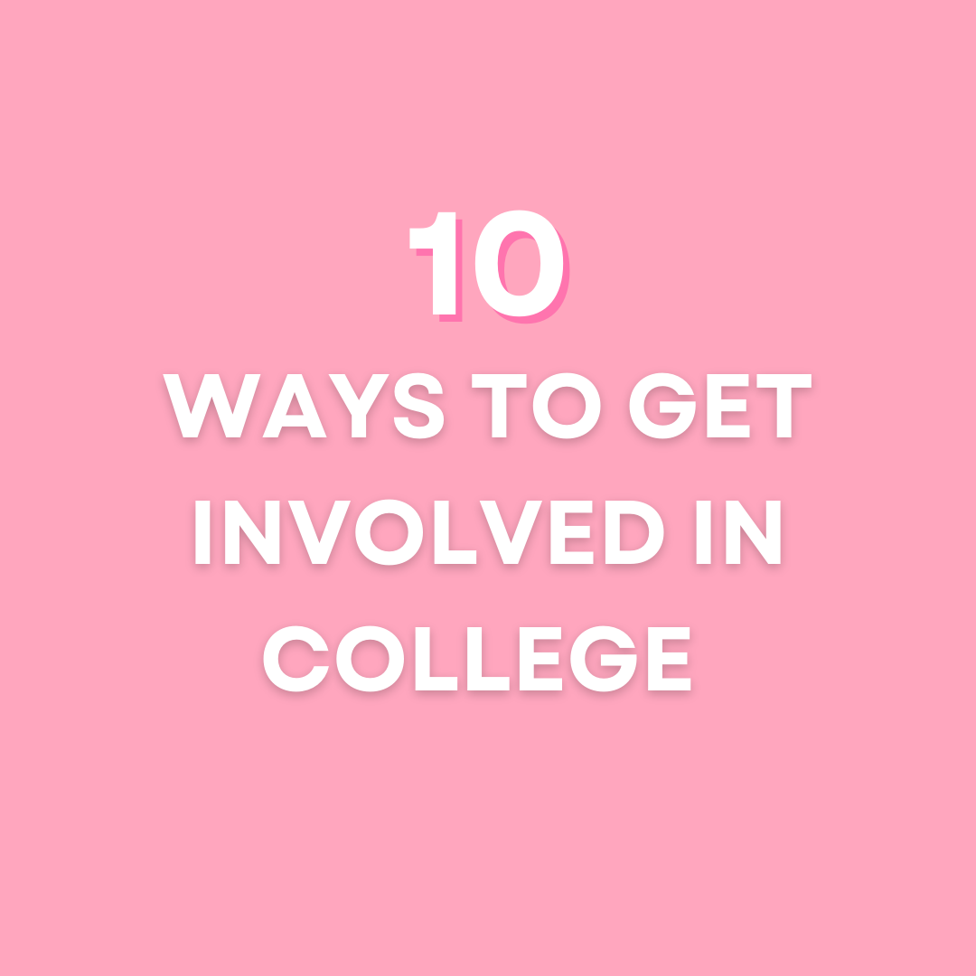 10 Ways to Get Involved in College